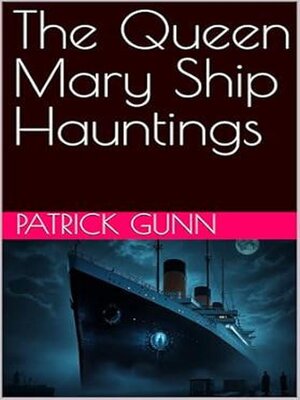 cover image of The Queen Mary Ship Hauntings